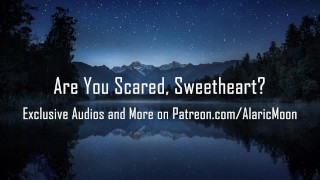 Are You Scared, Sweetheart? [Erotic Audio for Women]